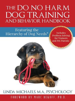 cover image of The Do No Harm Dog Training and Behavior Handbook